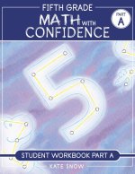 5TH GRADE MATH W/CONFIDENCE WORKBK A