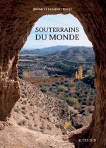 Les Souterrains du monde