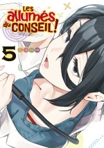 Les allumés du conseil ! - Tome 05