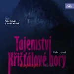 Štěpán Petr, Kuzník Viktor:  Junek: Tajemství Křišťálové Hory (Mp3-Cd)