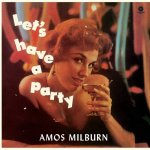 Milburn, Amos:  Let'S Have A Party / 4 Bonus Track/ 180Gr./ Limited To 500 Copies