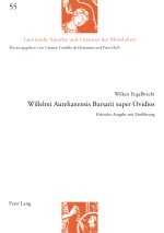 Willelmi Aurelianensis Bursarii super Ovidios