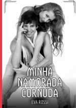 Minha namorada cornuda