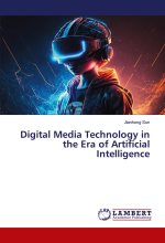 Digital Media Technology in the Era of Artificial Intelligence