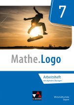 Mathe.Logo Wirtschaftsschule AH 7 - neu, m. 1 Buch
