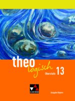 theologisch Bayern Oberstufe 13