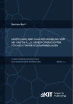 Herstellung und Charakterisierung von Nb- und Ta-Al2O -Verbundwerkstoffen für Hochtemperaturanwendungen