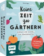 Kartenset: Keine Zeit zu gärtnern - 64 Karten - Einfach und schnell zum Gemüsegarten