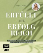Erfüllt und erfolgreich