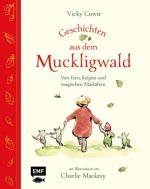 Geschichten aus dem Muckligwald - Geschenkbuch mit Zeichnungen von Bestseller-Illustrator Charlie Mackesy