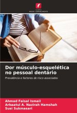 Dor músculo-esquelética no pessoal dentário