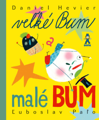 Veľké Bum a malé Bum (Pevná)