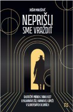 Neprišli sme vraždiť