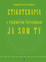 Etikoterapia s Vladimírom Červenákom 2