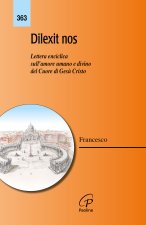 Dilexit nos. Lettera enciclica sull’amore umano e divino del cuore di Gesù Cristo