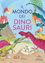 mondo dei dinosauri. Libri per imparare