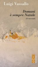 Domani è sempre Natale