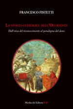 svolta culturale dell'Occidente. Dall'etica del riconoscimento al paradigma del dono