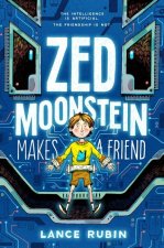 ZED MOONSTEIN MAKES A FRIEND