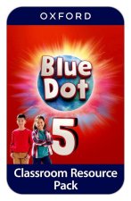 Blue Dot: Level 5: Classroom Resources Pack