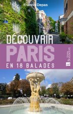 Decouvrir paris en 18 balades