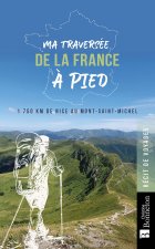 Ma traversee de la france a pied