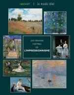 Les grands maîtres de l'impressionnisme
