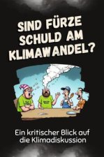 Sind Fürze schuld am Klimawandel?
