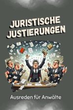 Juristische Justierungen - Das perfekte Geschenk für Weihnachten und Geburtstag für Männer, Frauen und Teenager
