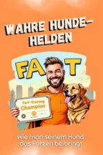 Wahre Hunde-Helden - Das perfekte Geschenk für Weihnachten und Geburtstag für Männer, Frauen und Teenager