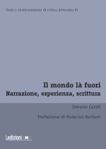 mondo là fuori. Narrazione, esperienza, scrittura