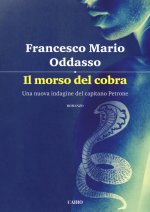 morso del cobra. Una nuova indagine del capitano Petrone