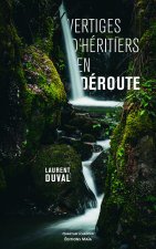 Vertiges d’héritiers en déroute