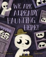 I AM ALREADY HAUNTING HERE