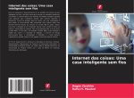 Internet das coisas: Uma casa inteligente sem fios