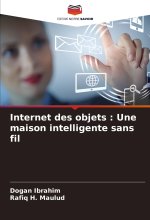 Internet des objets : Une maison intelligente sans fil