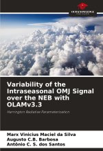 Variability of the Intraseasonal OMJ Signal over the NEB with OLAMv3.3