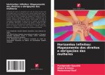 Horizontes infinitos: Mapeamento dos direitos e obrigações das mulheres