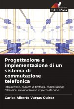 Progettazione e implementazione di un sistema di commutazione telefonica