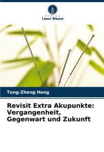 Revisit Extra Akupunkte: Vergangenheit, Gegenwart und Zukunft