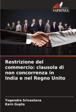Restrizione del commercio: clausola di non concorrenza in India e nel Regno Unito