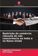 Restrição do comércio: cláusula de não concorrência na Índia e no Reino Unido