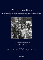 'Italia repubblicana. Costruzione, consolidamento, trasformazioni