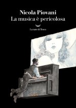 musica è pericolosa