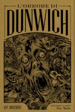 orrore di Dunwich da H. P. Lovecraft. Ediz. deluxe