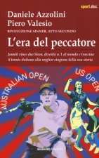 era del peccatore. Rivoluzione Sinner
