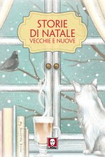 Storie di Natale vecchie e nuove