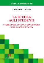 scuola agli studenti. Storia della scuola secondaria negli anni Settanta