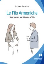 filo armoniche. Saper vivere è una scienza e un'arte