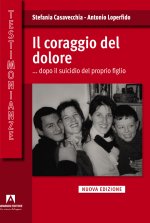 coraggio del dolore... dopo il suicidio del proprio figlio